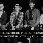 NELLO & THE HELPING BLUES BAND PÅ SKOVSGÅRD HOTEL 17.5 KL. 20.00 (A4 (Landscape))