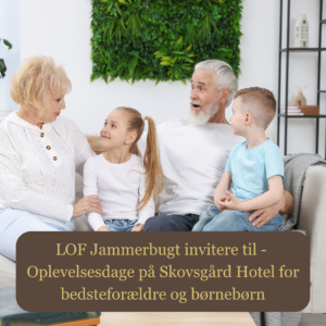 Oplevelsesdage for Bedsteforældre og børnebørn