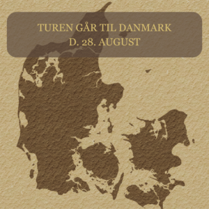 TUREN GÅR TIL DANMARK